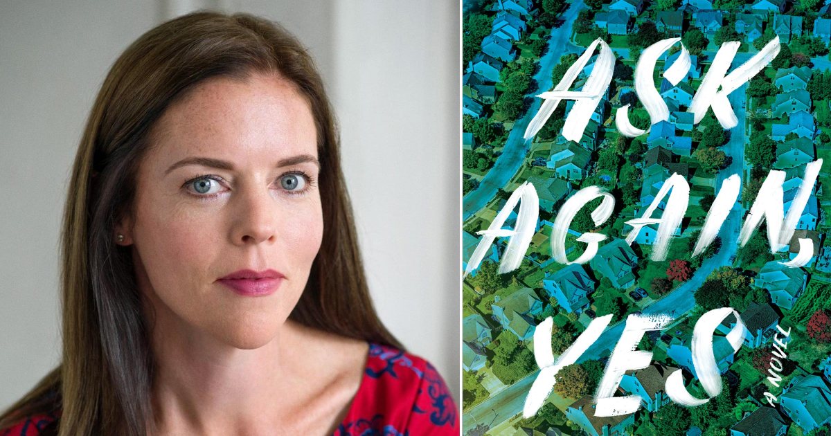 What’s in a Page: Ask Again, Yes author Mary Beth Keane on the hardest character to write