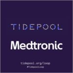 This changes everything for the DIY Diabetes Community – TidePool partners with Medtronic and Dexcom