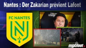 Nantes : Der Zakarian prévient Lafont