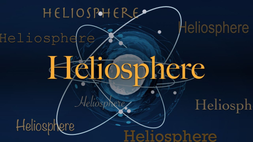 Science word of the day: Heliosphere
