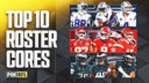 2026 NFL Preview: Which 10 Teams Have The Best Roster Cores Entering The Season?