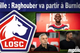 Mercato Lille : Raghouber va partir à Burnley