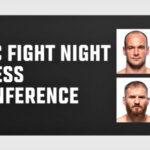 UFC Belgrade Pre-Fight Press Conference