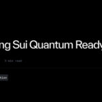 Sui Signals Q1 2027 Mainnet Upgrade to Avert Quantum Threat
