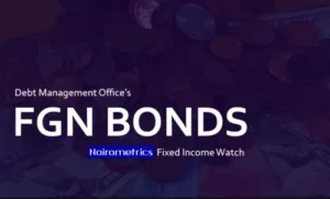 FGN bonds: DMO cuts August offer to N1.1 trillion despite N1.74 trillion July demand