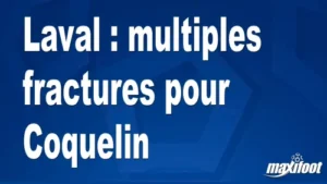 Laval : multiples fractures pour Coquelin