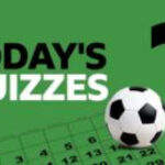 Flex your football brain with our daily quizzes