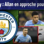 Mercato Man City : Allan en approche pour 40 M€