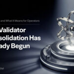 The Validator Consolidation Has Already Begun