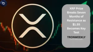 XRP Price Breaks 7 Months of Resistance as $1.55 Becomes Key Test