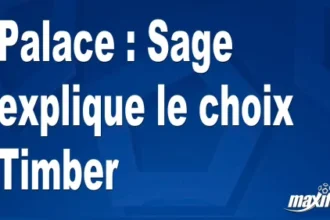 Mercato Palace : Sage explique le choix Timber