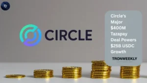 Circle’s Major $400M Tazapay Deal Powers $25B USDC Growth
