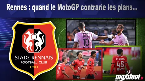 Rennes : quand le MotoGP contrarie les plans…