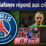 PSG : Safonov répond aux critiques