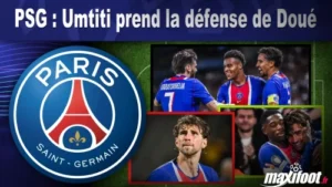 PSG : Umtiti prend la défense de Doué