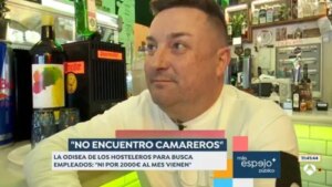 Luisma, hostelero: “No hay trabajadores y los que vienen lo hacen con exigencias. ¿Quién va a venir por 2.000€ al mes?”