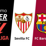 ¿Cómo ver FC Barcelona vs. Sevilla FC EN VIVO y EN DIRECTO por TV, cable y streaming online por LaLiga 2026-27?